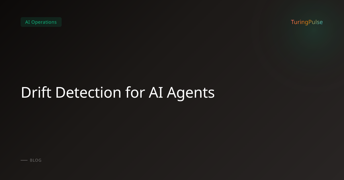 Drift Detection for AI Agents: Catching Behavioral Shifts Before Users ...
